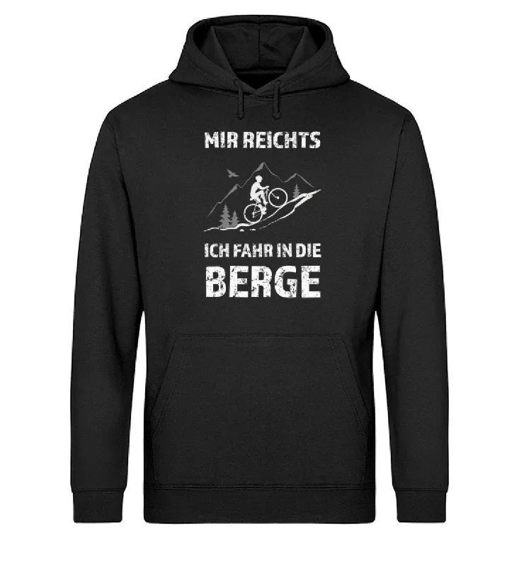 Mir reichts ich fahr in die Berge - Unisex Organic Hoodie Hoodie with Belted Waist Structured Tailored