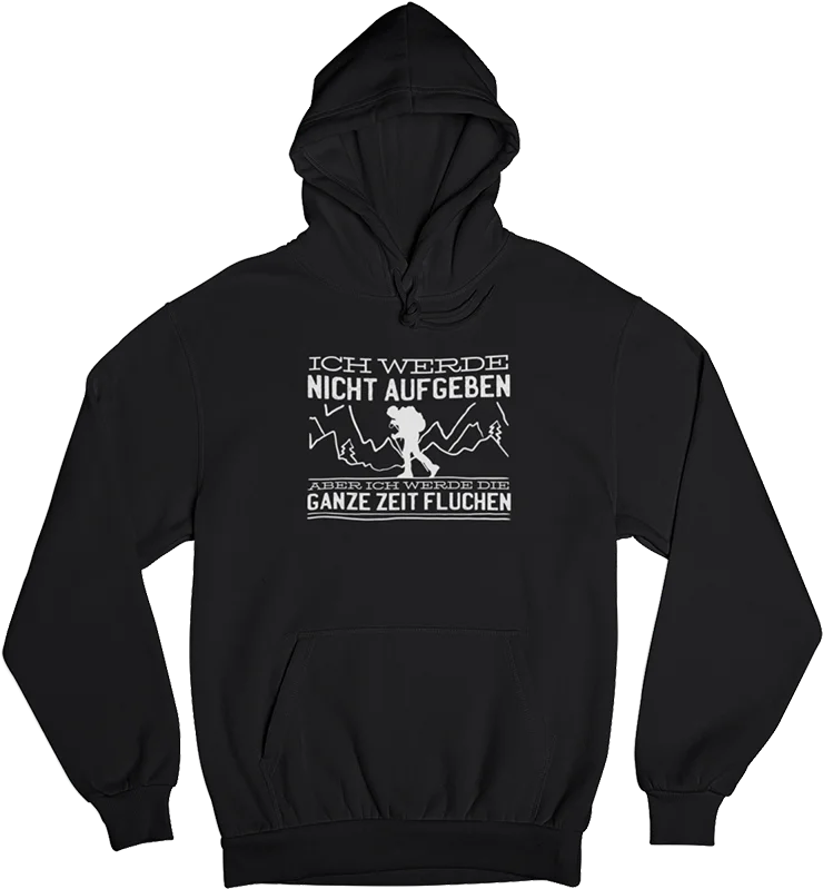Ich werde nicht aufgeben aber fluchen - Unisex Organic Hoodie Hoodie with Slit Hem Functional Movement Ich werde nicht aufgeben aber fluchen - Unisex Organic Hoodie Hoodie with Slit Hem Functional Movement