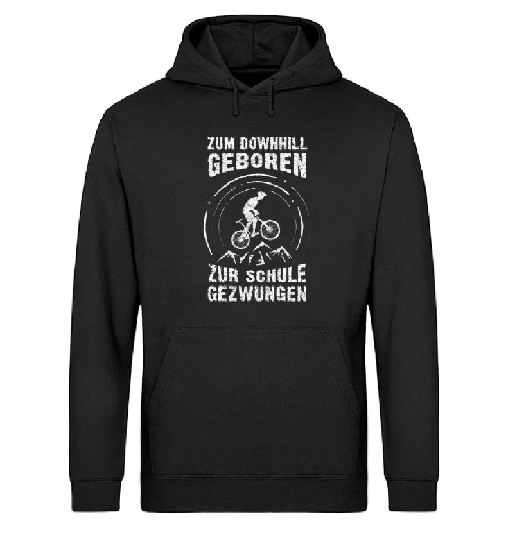 Zum Downhill geboren - Unisex Organic Hoodie Hoodie with Full-Zip Functional Layering Zum Downhill geboren - Unisex Organic Hoodie Hoodie with Full-Zip Functional Layering